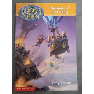 The Secrets of Droon The Tower of the Elf King Tony Abbott Book Paperback
